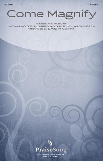 Come Magnify (SSA/SAT) (arr. David Angerman) Sheet Music Preview