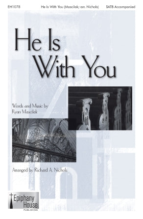 He Is With You (arr. Richard A. Nichols) Sheet Music Preview