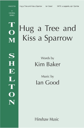 Hug A Tree and Kiss A Sparrow Sheet Music Preview