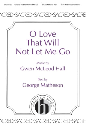 O Love That Will Not Let Me Go Sheet Music Preview