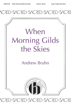 When Morning Gilds the Skies Sheet Music Preview