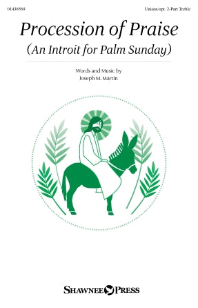 Procession Of Praise (An Introit For Palm Sunday) Sheet Music Preview