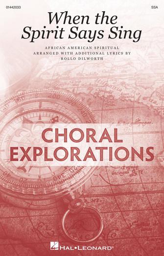 When The Spirit Says Sing (arr. Rollo Dilworth) Sheet Music Preview