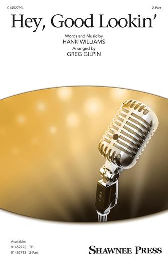Hey, Good Lookin' (arr. Greg Gilpin) Sheet Music Preview