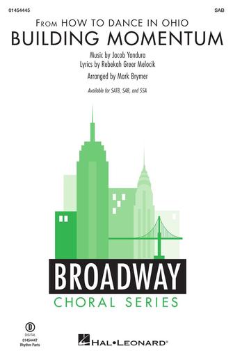 Building Momentum (from How To Dance In Ohio) (arr. Mark Brymer) Sheet Music Preview