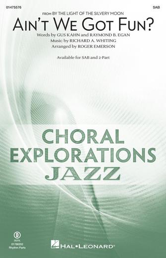 Ain't We Got Fun? (arr. Roger Emerson) Sheet Music Preview