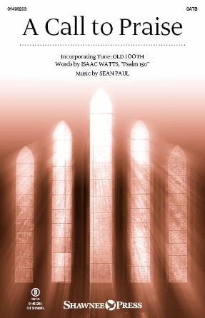 A Call To Praise (arr. Ed Lojeski) Sheet Music Preview