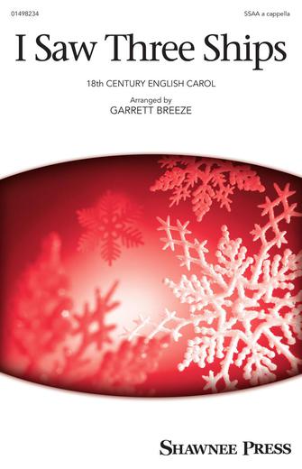 I Saw Three Ships (arr. Garrett Breeze) Sheet Music Preview