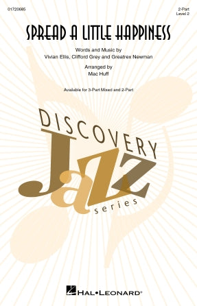 Spread A Little Happiness (arr. Mac Huff) Sheet Music Preview