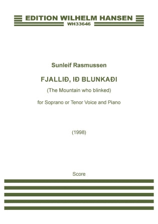 Fjallið, ið blunkaði (The Mountain Who Blinked) (for Tenor or Soprano) Sheet Music Preview