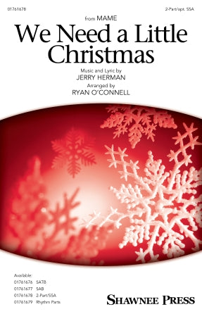 We Need A Little Christmas (from Mame) (arr. Ryan O'Connell) Sheet Music Preview