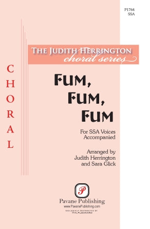 Fum, Fum, Fum (arr. Judith Herrington and Sara Glick) Sheet Music Preview
