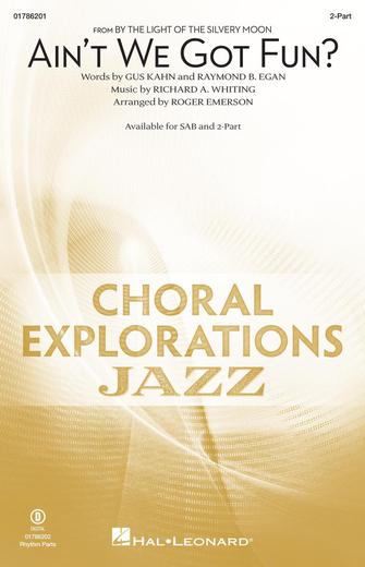 Ain't We Got Fun? (arr. Roger Emerson) Sheet Music Preview