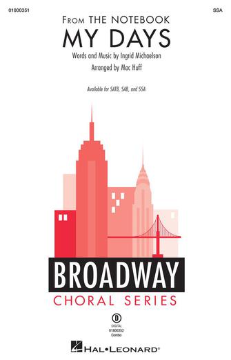 My Days (from The Notebook) (arr. Mac Huff) Sheet Music Preview