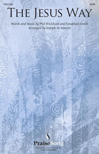The Jesus Way (arr. Joseph M. Martin) Sheet Music Preview