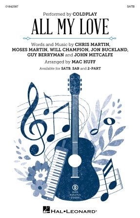 All My Love (arr. Mac Huff) Sheet Music Preview