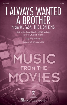 I Always Wanted A Brother (from Mufasa) (arr. Mark Brymer) Sheet Music Preview