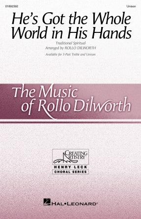 He's Got The Whole World In His Hands (arr. Rollo Dilworth) Sheet Music Preview