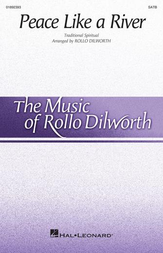 Peace Like A River (arr. Rollo Dilworth) Sheet Music Preview