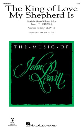 The King Of Love My Shepherd Is (arr. John Leavitt) Sheet Music Preview