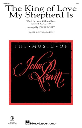 The King Of Love My Shepherd Is (arr. John Leavitt) Sheet Music Preview
