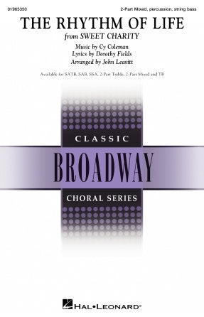 The Rhythm Of Life (from Sweet Charity) (arr. John Leavitt) Sheet Music Preview