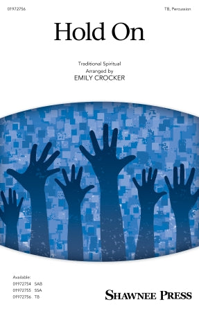 Hold On (arr. Emily Crocker) Sheet Music Preview