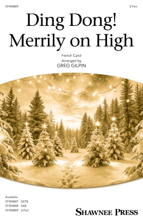 Ding Dong! Merrily On High (arr. Greg Gilpin) Sheet Music Preview