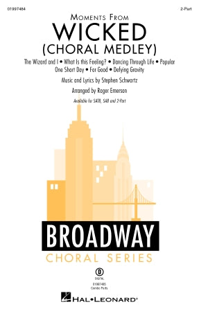 Moments from Wicked (Choral Medley) (arr. Roger Emerson) Sheet Music Preview