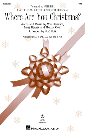 Where Are You Christmas? (from Dr. Seuss' How The Grinch Stole Christmas) (arr. Mac Huff) Sheet Music Preview