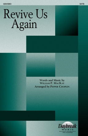 Revive Us Again (arr. Pepper Choplin) Sheet Music Preview