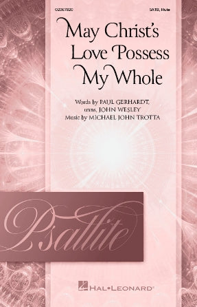 May Christ's Love Possess My Whole Sheet Music Preview