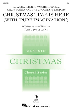 Christmas Time Is Here (with Pure Imagination) (arr. Roger Emerson) Sheet Music Preview