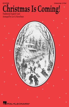 Christmas Is Coming! (arr. Lee R. Kesselman) Sheet Music Preview