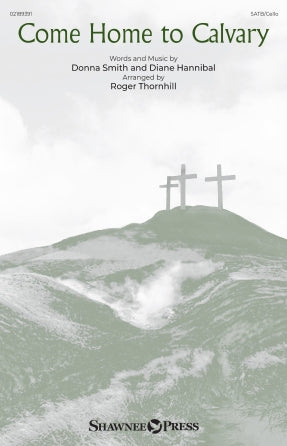 Come Home To Calvary (arr. Roger Thornhill) Sheet Music Preview