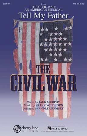 Tell My Father (from The Civil War: An American Musical) (arr. Andrea Ramsey) Sheet Music Preview