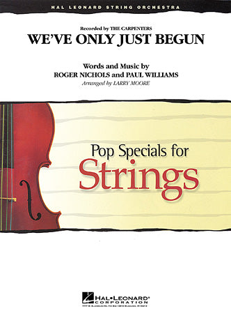 We've Only Just Begun Sheet Music Preview