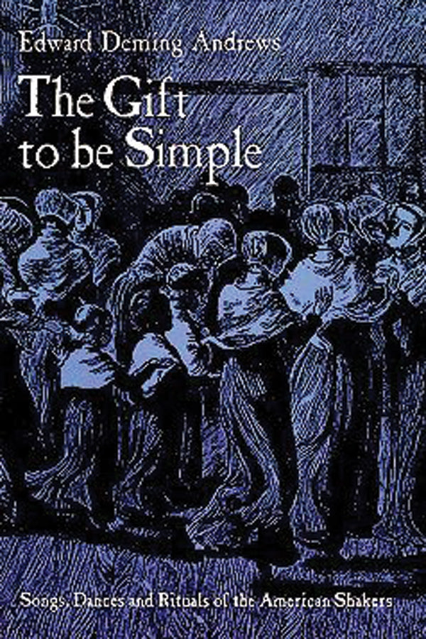 The Gift to Be Simple Cover Image