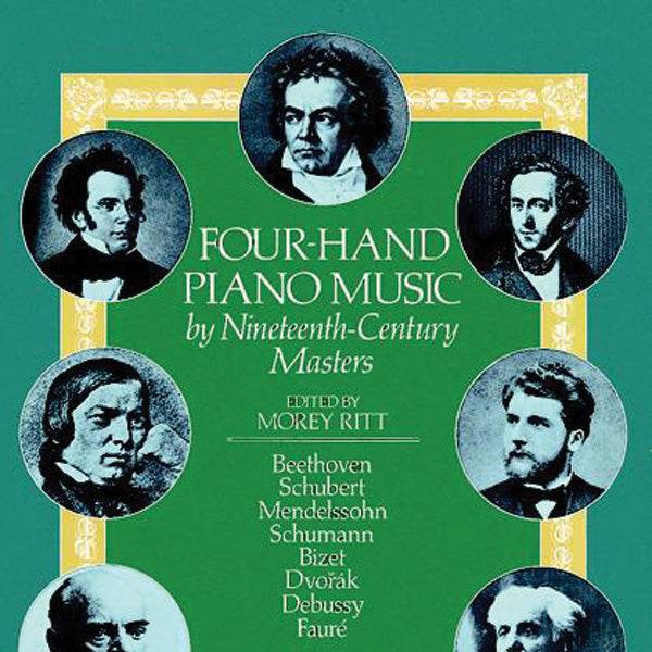 Four-Hand Piano Music by Nineteenth-Century Masters Cover Image