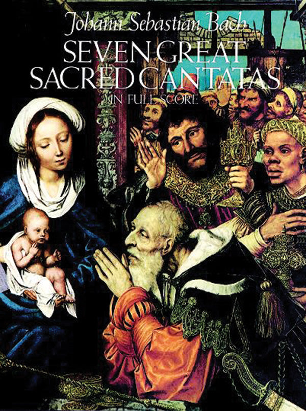 Seven Great Sacred Cantatas in Full Score Cover Image