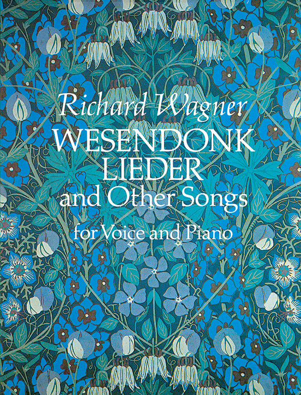 Wesendonk Lieder and Other Songs for Voice and Piano Cover Image