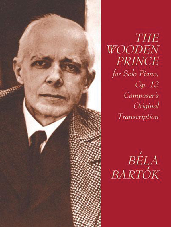 The Wooden Prince for Solo Piano, Opus 13 Cover Image
