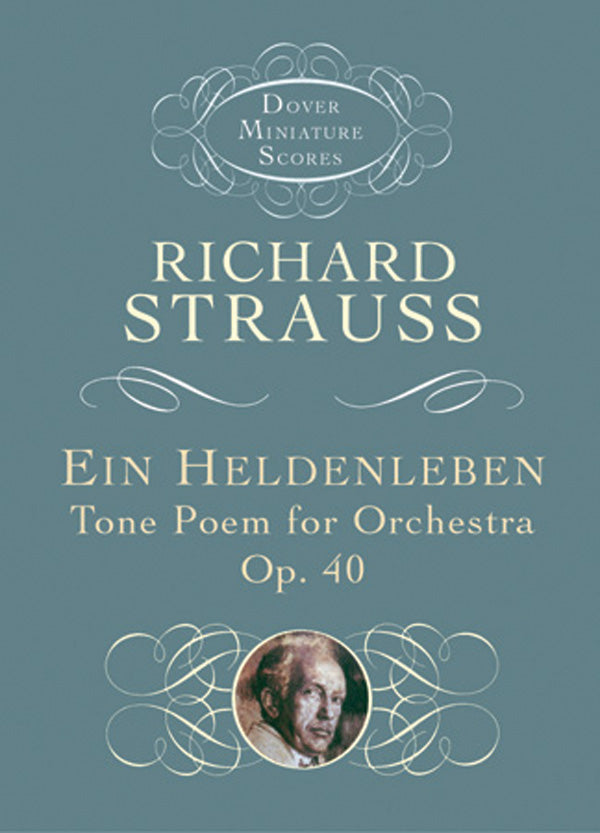 Ein Heldenleben: Tone Poem for Orchestra, Op. 40 Cover Image