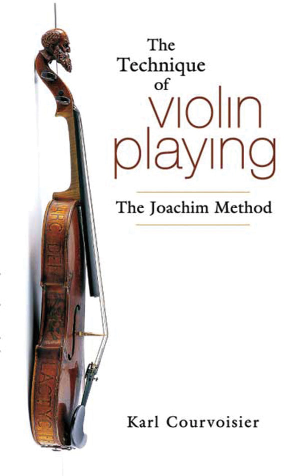The Technique of Violin Playing: The Joachim Method Cover Image