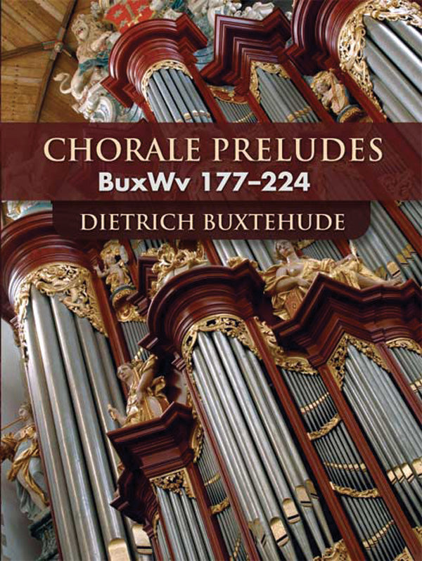 Chorale Preludes, BuxWv 177-224 Cover Image