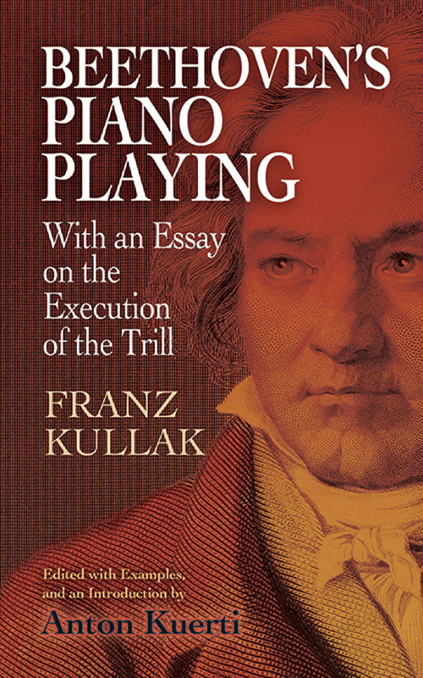 Beethoven's Piano Playing: With an Essay on the Execution of the Trill Cover Image