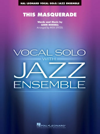 This Masquerade (arr. Rick Stitzel) Sheet Music Preview