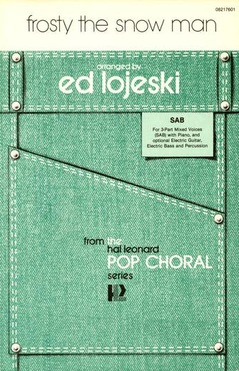 Frosty The Snow Man (arr. Ed Lojeski) Sheet Music Preview