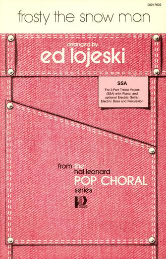 Frosty The Snow Man (arr. Ed Lojeski) Sheet Music Preview