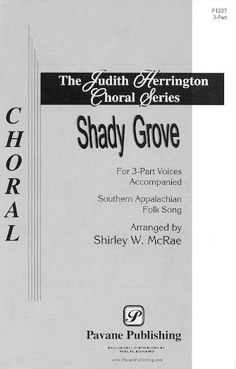 Shady Grove (arr. Shirley W. McRae) Sheet Music Preview